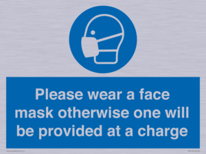 Please wear a face mask otherwise one will be provided at a charge